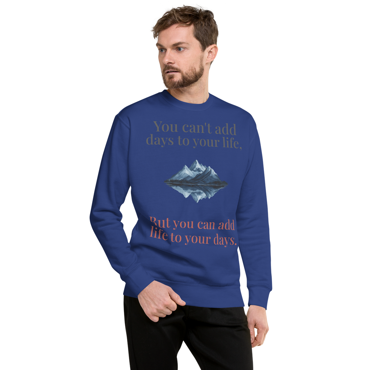 Motivational Sweatshirt (Men's)